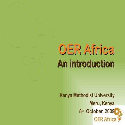 OER Africa – An Introduction (Kenya Methodist University, Meru) October 2009 