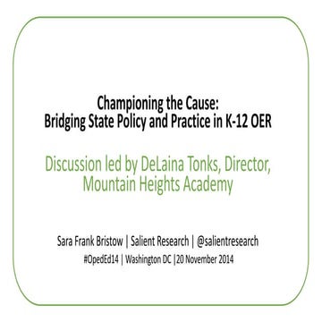 Championing the Cause: Bridging State Policy and Practice in K-12 OER (Open E...