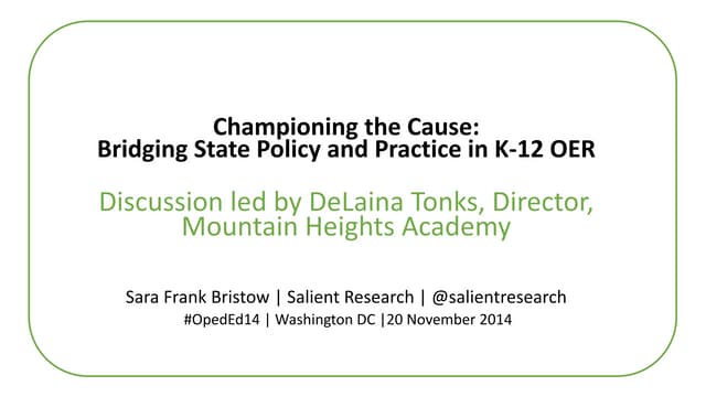 Championing the Cause: Bridging State Policy and Practice in K-12 OER (Open E...