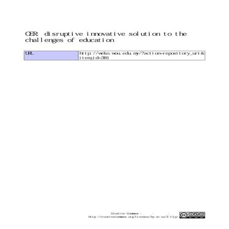 OER: Disruptive Innovative Solution to the Challenges of Education