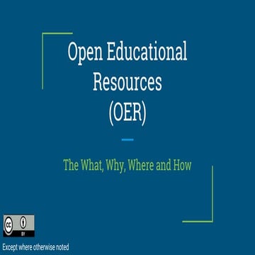 OER: The What, Why, Where, and How