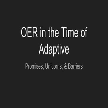 OER in the Time of Adaptive