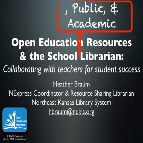 Open Educational Resources and the School Librarian: Collaborating with Teach...