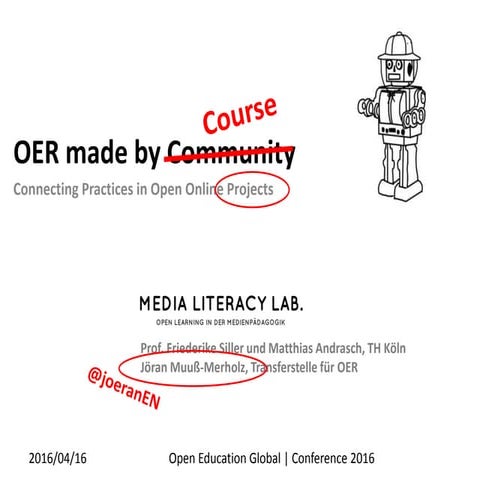 OER made by Community. Connecting Practices in Open Online Projects