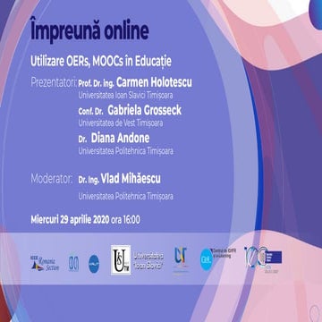 Utilizare OERs, MOOCs in Educatie - experienta UPT - Using OERs MOOCs in Educ...