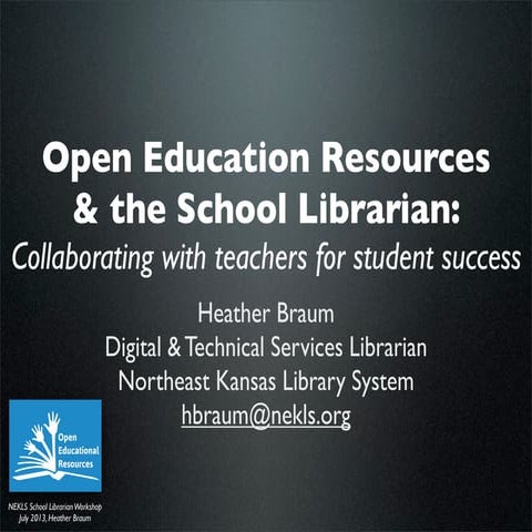 Open Educational Resources and the School Librarian: Collaborating with Teach...