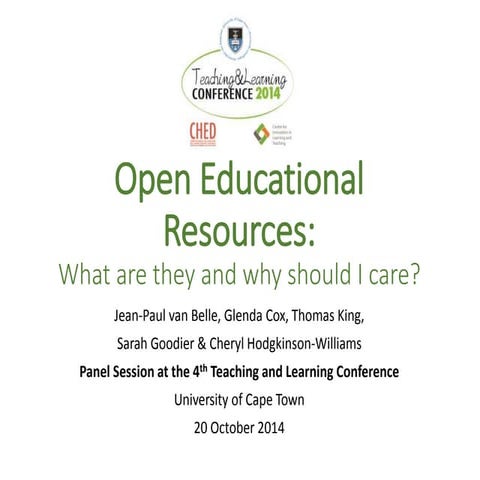 Oer panel session teaching and learning conference uct 20 oct 2014