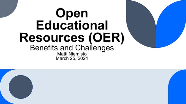 Open Education Resources (OER) Benefits and Challenges