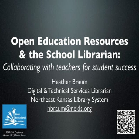 Open Educational Resources and the School Librarian: Collaborating with Teach...