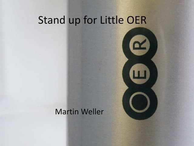 Standing up for Little OER