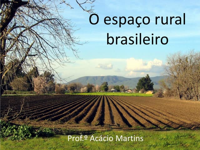 Cap. 6 - O espaço agrário brasileiro