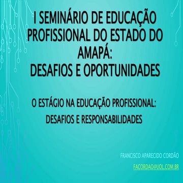 O estágio na educação profissional: Desafios e responsabilidades