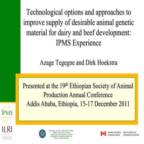 Technological options and approaches to improve supply of desirable animal ge...
