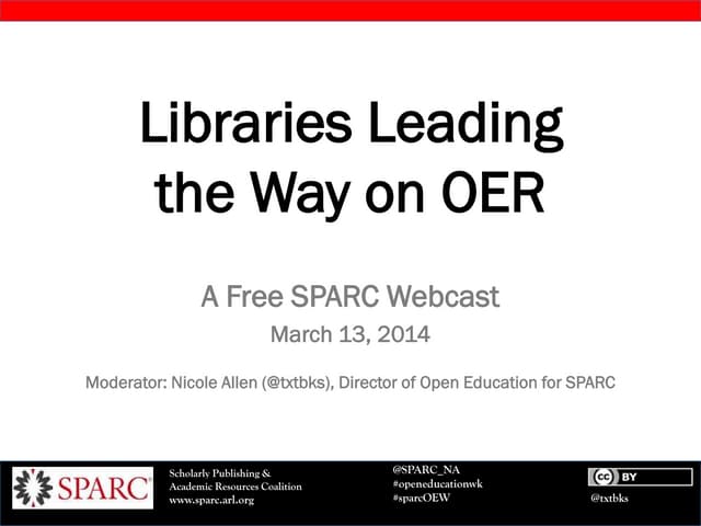 SPARC Webcast: Libraries Leading the Way on Open Educational Resources