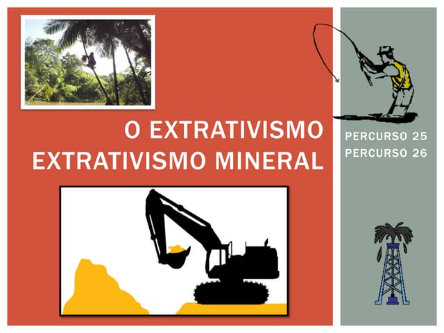 O extrativismo | PDF
