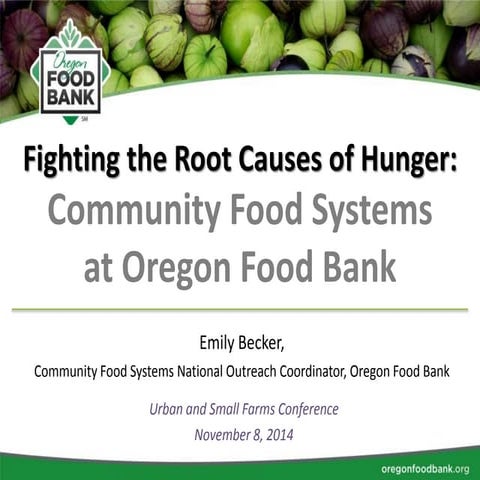 Oregon Food Bank: Fighting the Root Causes of Hunger
