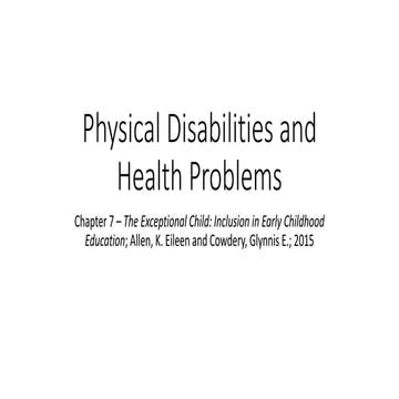 Physical disabilities and health problems ch 7 2014fa