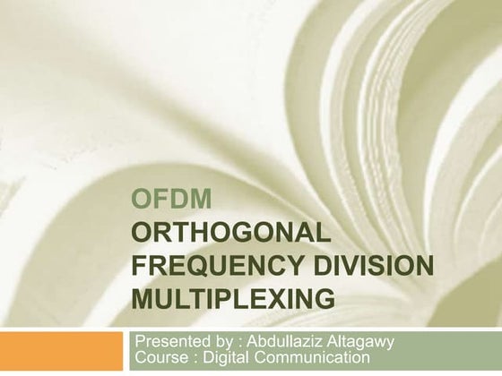 Orthogonal Frequency Division Multiplexing (OFDM) | PPT