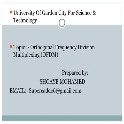 Orthogonal Frequency Division Multiplexing (Ofdm)