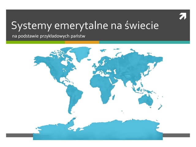 Systemy emerytalne na świecie