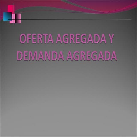 Oferta Y Demnada Agregada 22