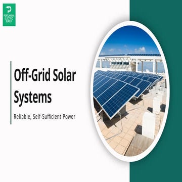 Get Reliable Off Grid Solar System | Power Your Home Anywhere | PPTX