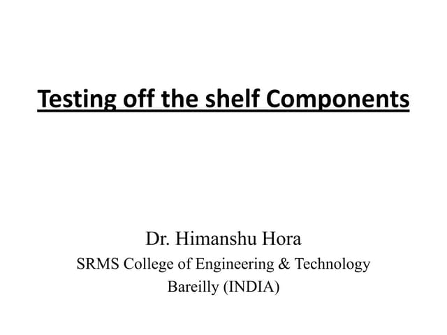 Off the-shelf components (cots)