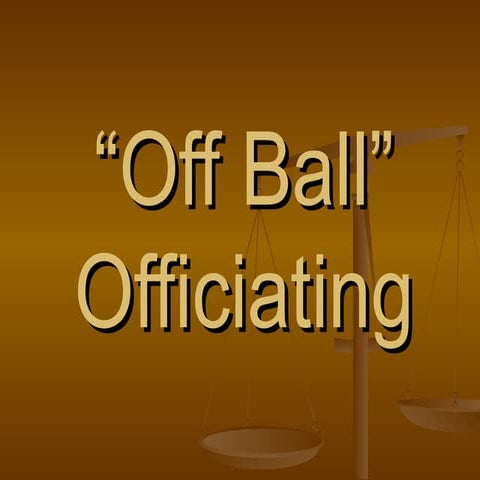 Off Ball Officiating