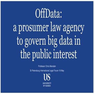 Offdata:  a prosumer law agency to govern big data in the public interest