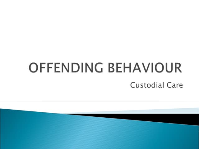 Offending Behaviour PPT offending-behaviour-ppt