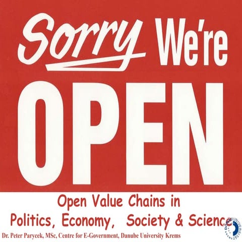 Open Value Chains in  Politics, Economy,  Society & Science 