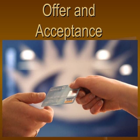 Offer and acceptance-3