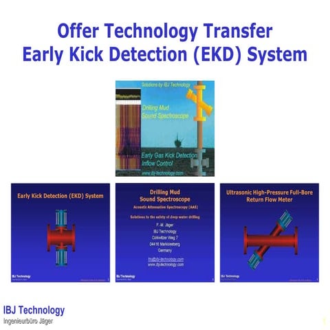 Offer technology transfer early kick detection (EKD)