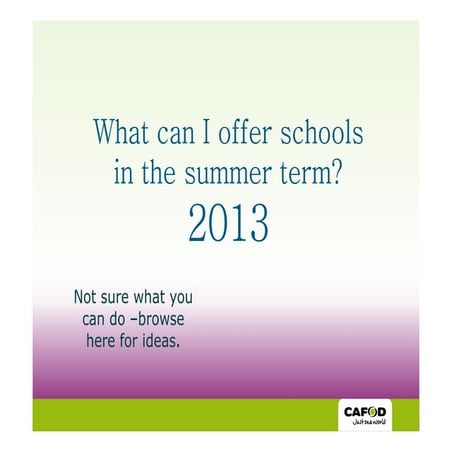Offer to schools summer2013