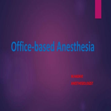 Office based-Anesthesia