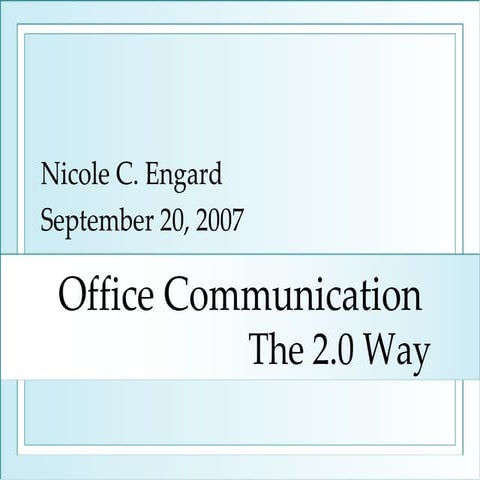 Office Communication the 2.0 Way