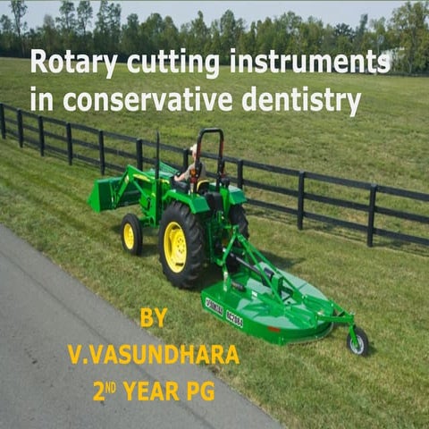 rotary cutting instruments in conservative dentistry