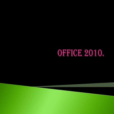 Microsoft office 2010 | PPT
