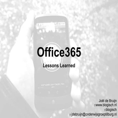 Office365 Lessons Learned