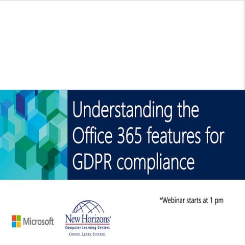 Office 365 Features for GDPR Compliance Webinar