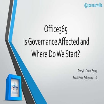 Governance - O365 How It's Affected & Where Do I Start