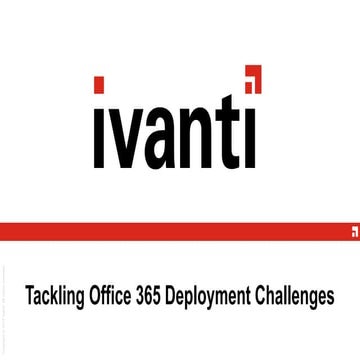 Tackling Office 365 Deployment Challenges