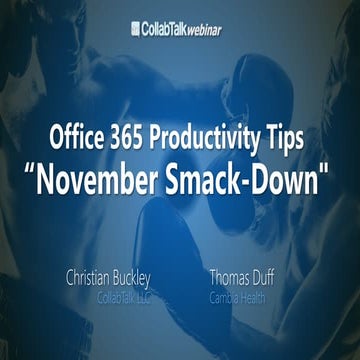Office 365 Productivity Tips -- November Smack-Down