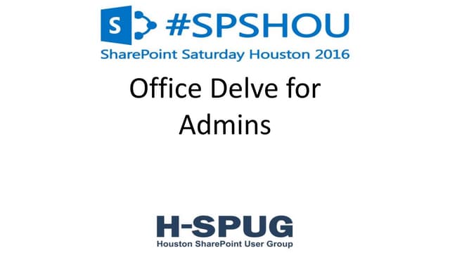 Office Delve for Office 365 Administrators