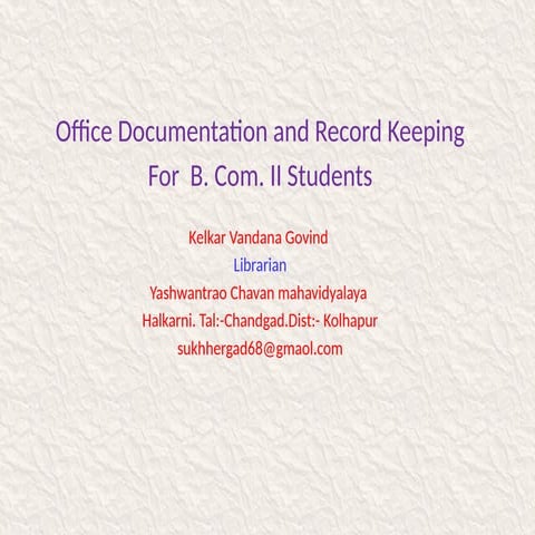 Office_Documentation_Record_Keeping_BComII.pptx