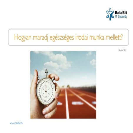 Hogyan maradj egészséges irodai munka mellett?