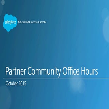 Partner Community Office Hours (October 7, 2015)