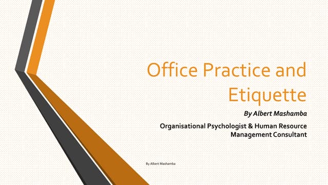 Office Practice and Etiquette