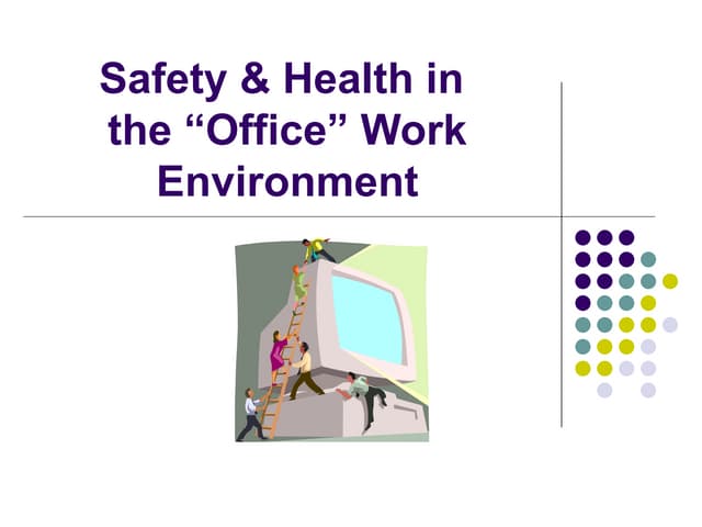 Office safety