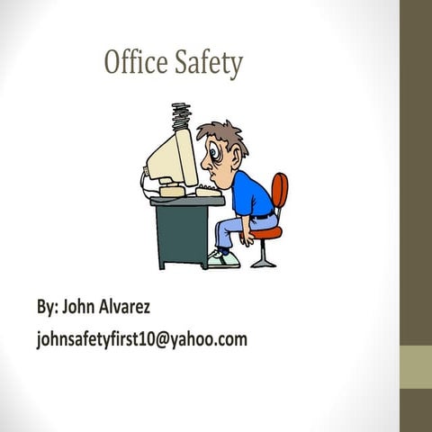 Office safety